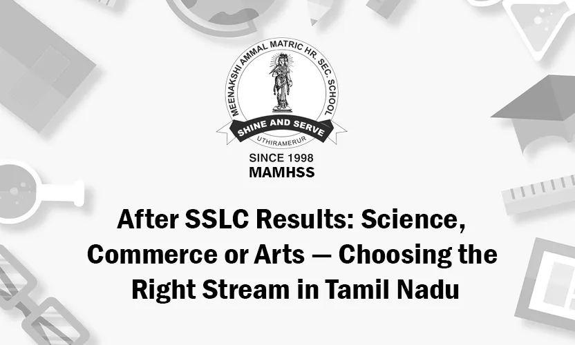 Choosing Science, Commerce or Arts stream after SSLC results in Tamil Nadu